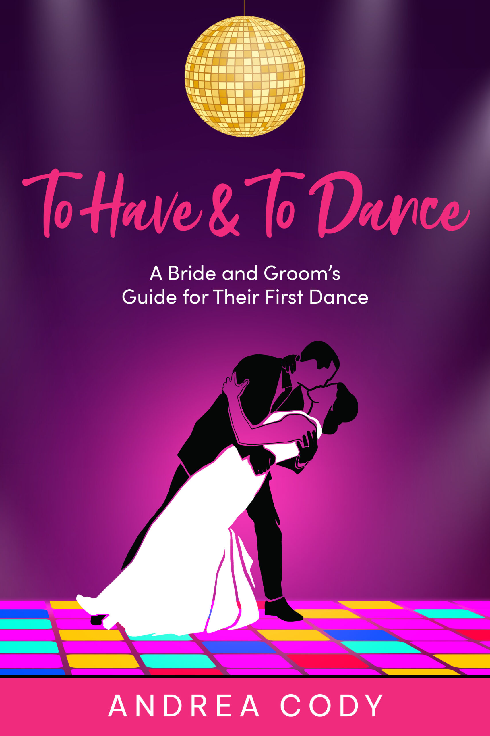 To Have & To Dance book cover
